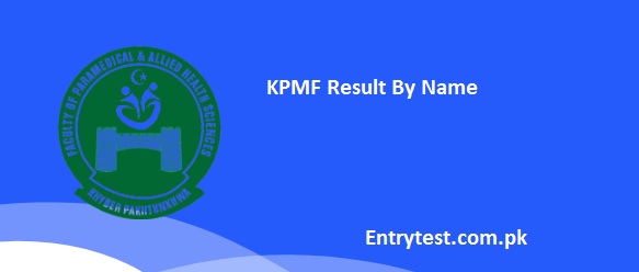 KPMF Result 2024 Check Online By Name | www.kpmf.edu.pk