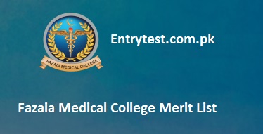Fazaia Medical College Merit List 2024 MBBS BDS Online
