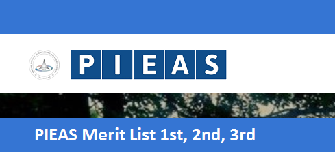 PIEAS Merit List 2023 1st, 2nd, 3rd Online