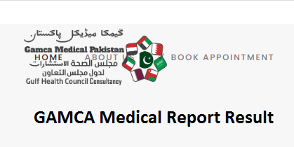 GAMCA Medical Report Result 2023 Check Online By Name