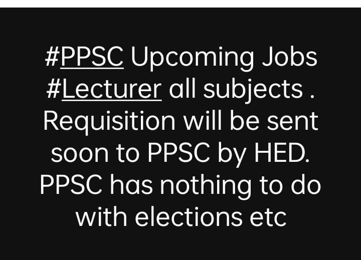 PPSC Upcoming Jobs Lecturer 2024-24 Online apply